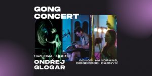 Gong koncert s didgeridoo a handpany (Praha) @ Atrium Žižkov | Hlavní město Praha | Česko